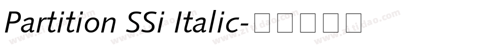 Partition SSi Italic字体转换